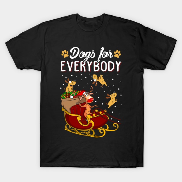 Dogs Ugly Christmas Sweater. Dogs For Everybody Matching Sweatshirts. T-Shirt by KsuAnn